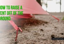 How to Raise a Tent Off of the Ground