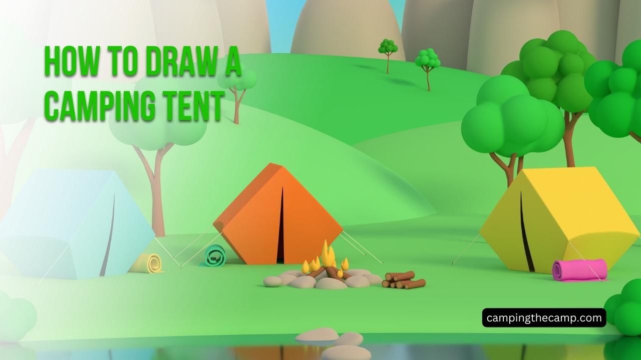 How to Draw a Camping Tent