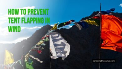 How to Prevent Tent Flapping in Wind