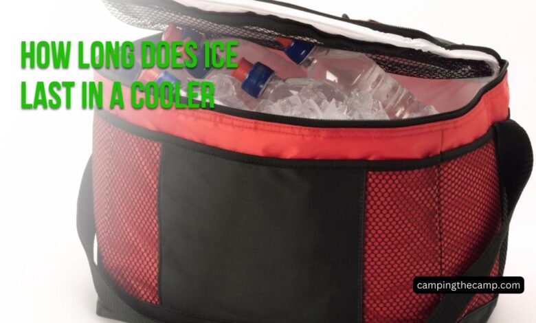 How Long Does Ice Last in a Cooler